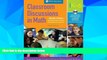 Big Deals  Classroom Discussions In Math: A Teacher s Guide for Using Talk Moves to Support the