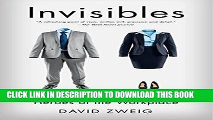 [PDF] Invisibles: Celebrating the Unsung Heroes of the Workplace Full Online