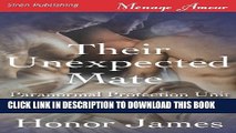 [PDF] Their Unexpected Mate [Paranormal Protection Unit 1] (Siren Publishing Menage Amour)