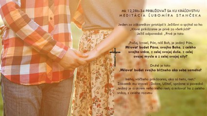 Ako sa priblížiť ku Kráľovstvu Božiemu podľa Mk 12,28b-34 ✝️