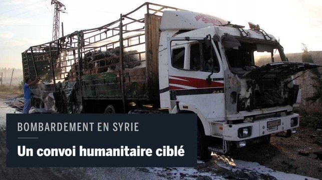 Sur les lieux du bombardement d'un convoi humanitaire en Syrie