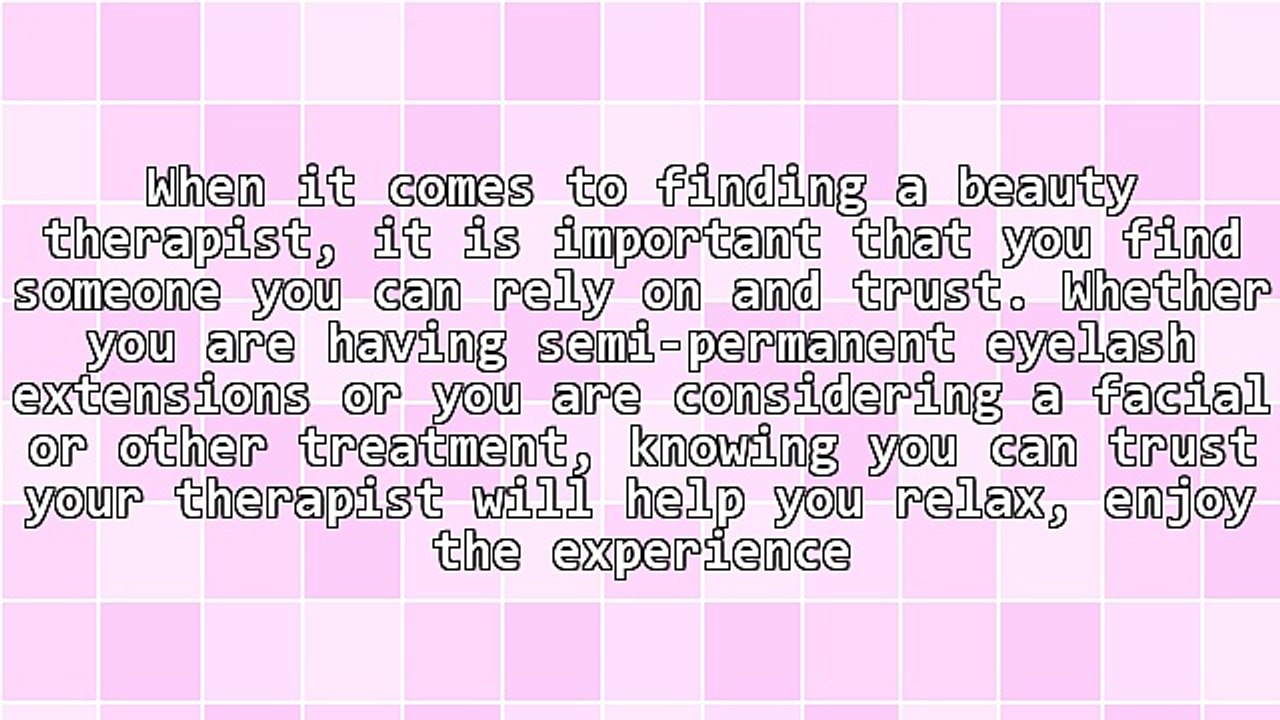 Tips To Finding The Best Beauty Therapists