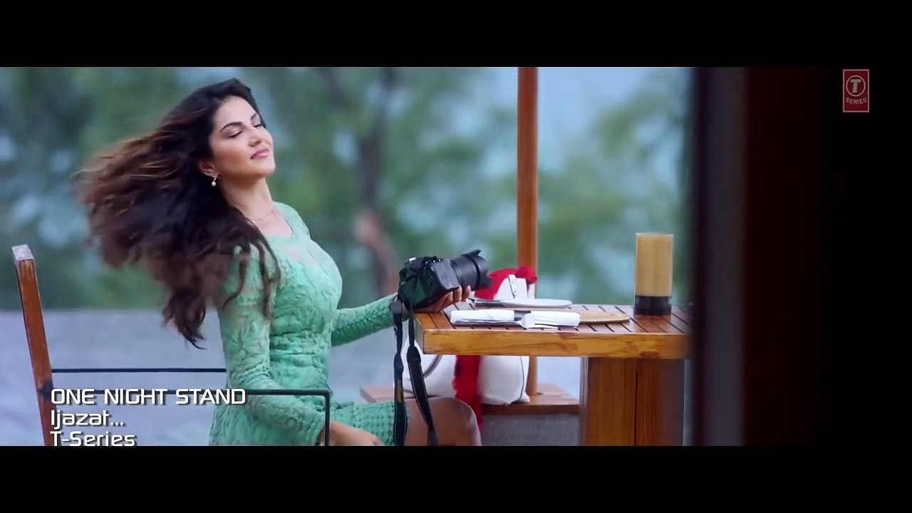 IJAZAT Full Song - ONE NIGHT STAND - Sunny Leon...