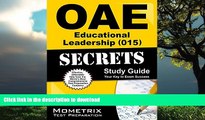 READ  OAE Educational Leadership (015) Secrets Study Guide: OAE Test Review for the Ohio