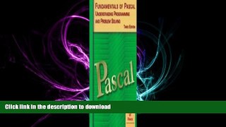 READ THE NEW BOOK Fundamentals of Pascal,Understanding Programming and Problem Solving FREE BOOK