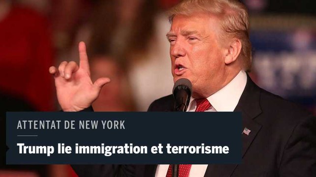 Donald Trump fait le lien entre immigration et terrorisme après l'attentat de New York