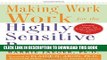 [PDF] Making Work Work for the Highly Sensitive Person Popular Online