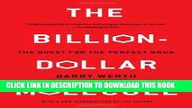 [PDF] The Billion-Dollar Molecule: The Quest for the Perfect Drug Full Collection