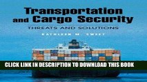 [PDF] Transportation and Cargo Security: Threats and Solutions Full Online