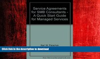 READ THE NEW BOOK Service Agreements for SMB Consultants - A Quick Start Guide for Managed