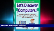 FAVORIT BOOK Let s Discover Computers!: Ready-To-Use Computers Discovery Lessons   Activities for