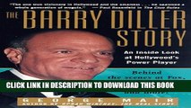 [PDF] The Barry Diller Story: The Life and Times of America s Greatest Entertainment Mogul Full