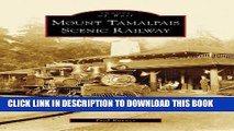 [PDF] Mount Tamalpais Scenic Railway, CA (IOR) (Images of Rail) Full Online
