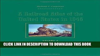[PDF] A Railroad Atlas of the United States in 1946: Volume 4: Illinois, Wisconsin, and Upper