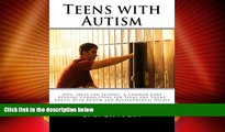 Big Deals  Teens with Autism: Apps, Ideas for Lessons,   Common Core Reading Connections for Teens