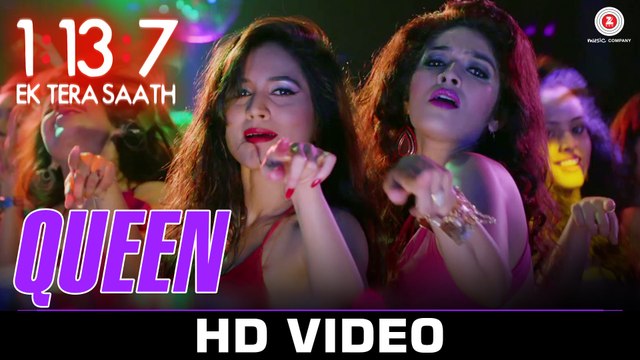 Queen HD Video Song 1:13:7 Ek Tera Saath 2016 Ssharad Malhotra Hritu Dudani Melanie Nazareth | New Songs
