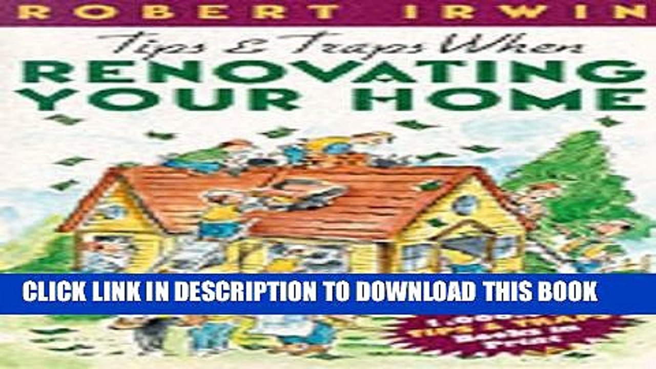 [PDF] Tips   Traps When Renovating Your Home (Tips and Traps) Full Collection