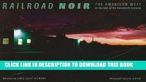 [PDF] Railroad Noir: The American West at the End of the Twentieth Century (Railroads Past and