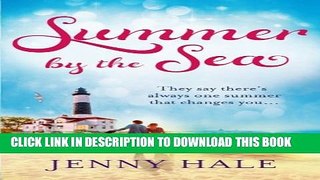 [PDF] Summer by the Sea: A perfect, feel-good summer romance Full Online