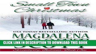 [PDF] Small Town Christmas (Serendipity, Indiana) (Volume 1) Full Colection