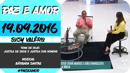 PAZ E AMOR (19.09.2016) PARTE 01 DE 02 - HDTV || 720p