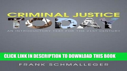 [PDF] Criminal Justice Today: An Introductory Text for the 21st Century (12th Edition) Popular