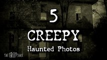 5 Creepy Haunted Photos