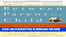 [PDF] Between Parent and Child: The Bestselling Classic That Revolutionized Parent-Child