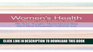 [PDF] Women s Health: A Primary Care Clinical Guide (4th Edition) Full Online