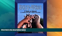 Big Deals  Social Skills Solutions: A Hands-On Manual for Teaching Social Skills to Children with
