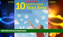 Big Deals  10 Must-Have Text Sets: Thought-Provoking Packs to Foster Critical Thinking