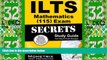 Big Deals  ILTS Mathematics (115) Exam Secrets Study Guide: ILTS Test Review for the Illinois