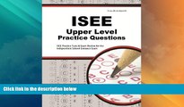 Big Deals  ISEE Upper Level Practice Questions: ISEE Practice Tests   Exam Review for the