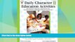 Big Deals  Daily Character Education Activities, Grades 2 - 3: 180 Lessons for Each Day of the