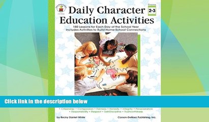 Big Deals  Daily Character Education Activities, Grades 2 - 3: 180 Lessons for Each Day of the