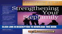 [PDF] Strengthening Your Stepfamily (Rebuilding Books: Relationships-Divorce-And Beyond) Full