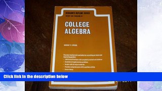 Big Deals  Schaum s Outline of Theory and Problems of College Algebra Including 1940 Solved