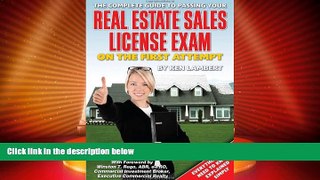 Big Deals  The Complete Guide to Passing Your Real Estate Sales License Exam On the First Attempt