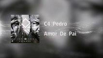 C4 Pedro - Amor De Pai [Video Lyrics]