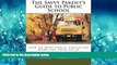Online eBook The Savvy Parent s Guide to Public School: How to Make Public Education Work for Your
