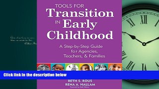 Popular Book Tools for Transition in Early Childhood: A Step-by-Step Guide for Agencies, Teachers,
