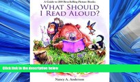 Pdf Online What Should I Read Aloud? A Guide to 200 Best-selling Picture Books