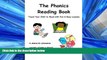 For you The PHONICS READING BOOK: Teach Your Child To Read With Fun   Easy Lessons!