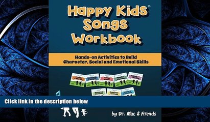 For you Happy Kids Songs Workbook: Hands-on Activities to Build Character, Social   Emotional Skills