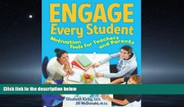 eBook Download Engage Every Student: Motivation Tools for Teachers and Parents