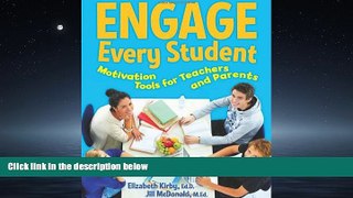 eBook Download Engage Every Student: Motivation Tools for Teachers and Parents