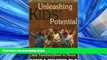 Choose Book Unleashing Kids  Potential: What Parents, Grandparents, and Teachers Need to Know
