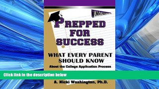 Choose Book Prepped For Success: What Every Parent Should Know About The College Application Process