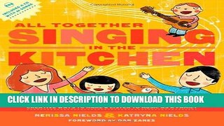 [PDF] All Together Singing in the Kitchen: Creative Ways to Make and Listen to Music as a Family
