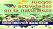 [PDF] Juegos y actividades en la naturaleza / Games and Activities in Nature: 196 divertidas